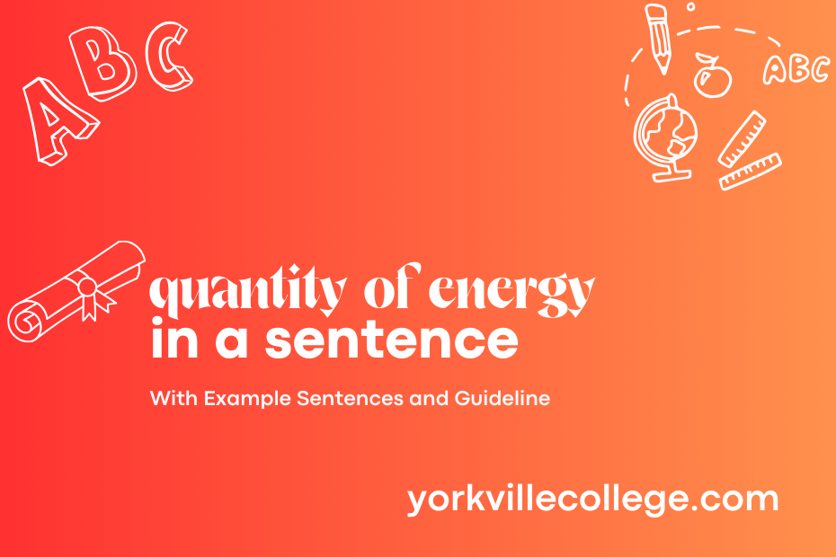 quantity of energy in a sentence