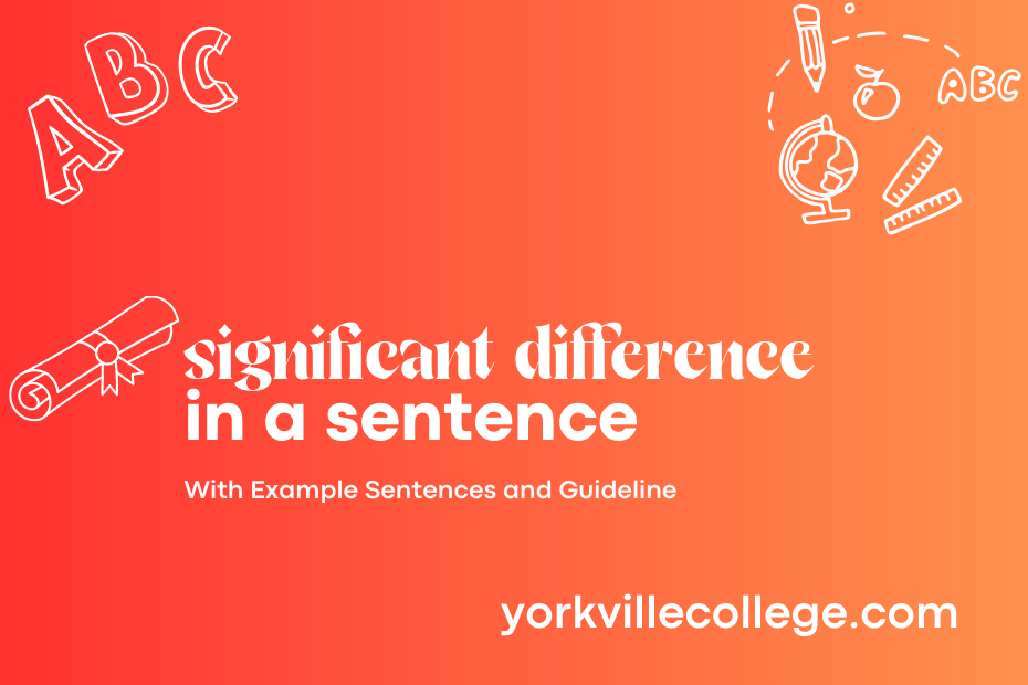 significant difference in a sentence